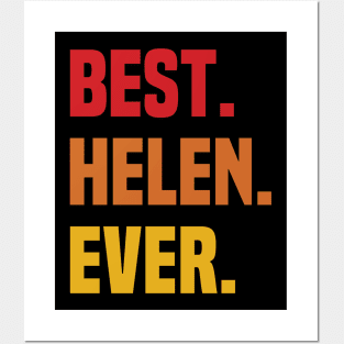 BEST HELEN EVER ,HELEN NAME Posters and Art